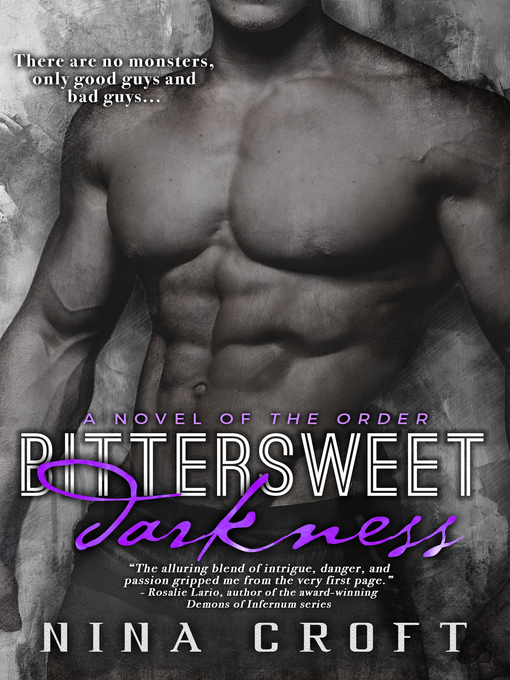 Title details for Bittersweet Darkness by Nina Croft - Available